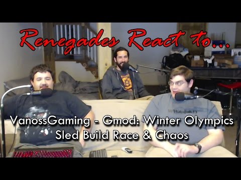 Renegades React to... VanossGaming - Gmod: Winter Olympics - Sled Build Race & Chaos