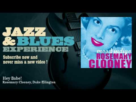 Rosemary Clooney, Duke Ellington - Hey Babe!