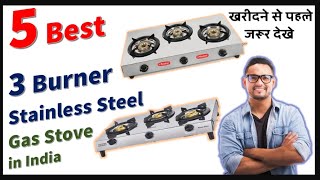 Top 5 Best Gas Stove In India 2024 3 Three Burner Stainless Steel With Price Reviews Guide in Hindi