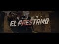 Maluma el préstamo (video oficial con letra) Maluma el préstamo (video oficial con letra)