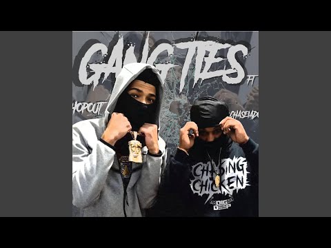 Gang Ties (feat. Chaseiado)