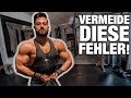 5 FATALE Muskelaufbau FEHLER die Du vermeiden MUSST! (95% MACHEN ES FALSCH!)