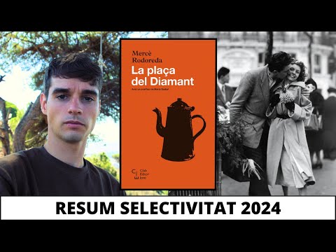 💎RESUM de LA PLAÇA DEL DIAMANT 💎 (+RESUM per CAPÍTOLS i ÀUDIO RESUM per la SELECTIVITAT)
