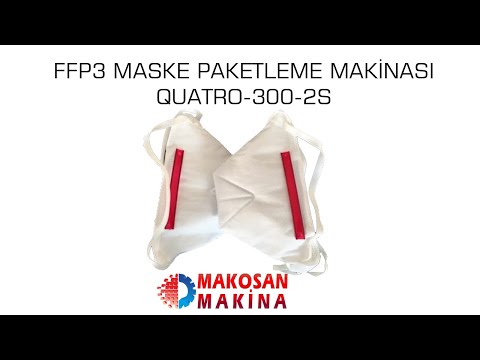 FFP3 MASKE PAKETLEME MAKİNASI QUATRO-300-2S