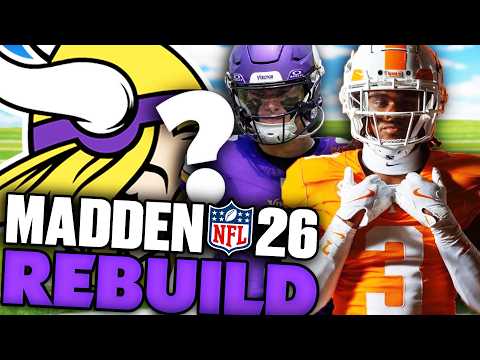 I Drafted a Generational Cornerback! Rebuilding The Minnesota Vikings on Madden 26 Franchise