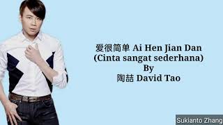 Download lagu 爱很简单 Ai Hen Jian Dan (Cinta sangat sederhana) - 陶喆 David Tao & lyrics/lirik mp3 Download lagu 爱很简单 Ai Hen Jian Dan (Cinta sangat sederhana) - 陶喆 David Tao & lyrics/lirik mp3