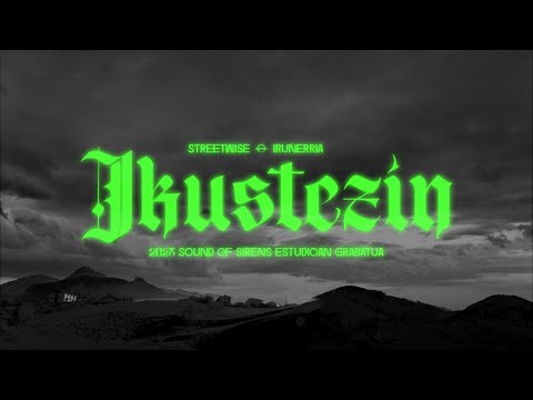 STREETWISE - Ikustezin (bideoklipa)