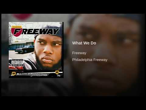 Freeway - What We Do (Remastered)