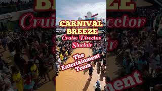 Carnival Breeze Sailaway Party with Cruise Director Sinclair and The Entertainment Team