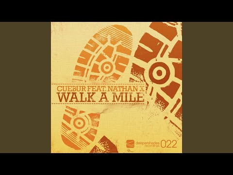 Walk a Mile (Ultra Tone in Too Deep Remix)