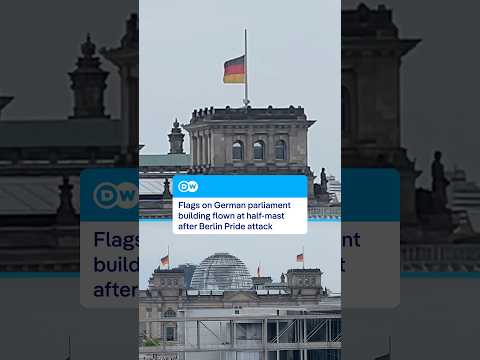 Reichstag flags at half-mast after Berlin Pride attack | DW News