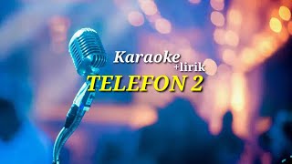 Download lagu Telefon 2 no vokal (KARAOKE) Gihon Marel Ft Toton Karibo mp3