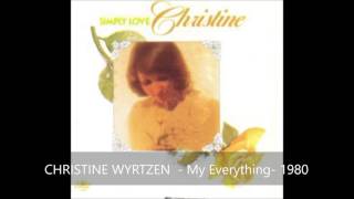 Christine Wyrtzen - My Everything