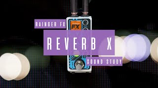 Rainger FX Reverb-X - What To Know & Where To Buy | Equipboard
