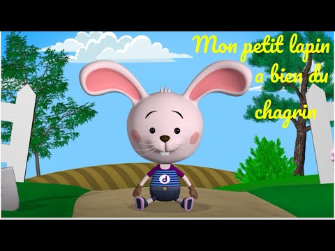 Mon petit lapin a bien du chagrin - Comptine avec paroles pour bébé