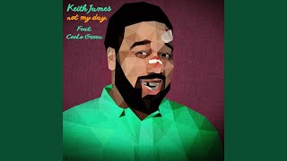Not My Day (feat. CeeLo Green)