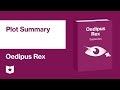 Oedipus Rex by Sophocles | Plot Summary