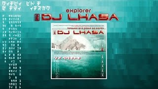 Dj Lhasa - Explorer