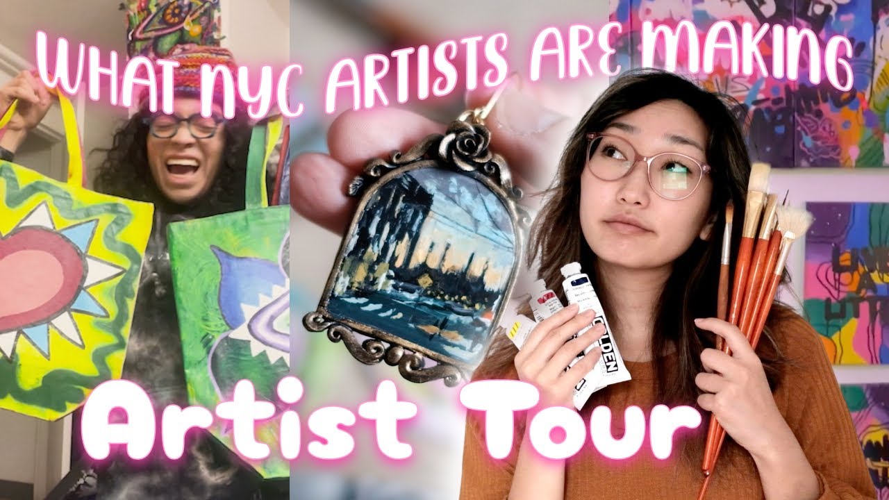 What NYC Artists are making - Artist Tour