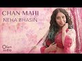 Chan Mahi Lyric Video English Translation Neha Bhasin Naina Batra Punjabi Folk Song