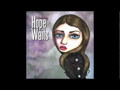 Hope Waits - 