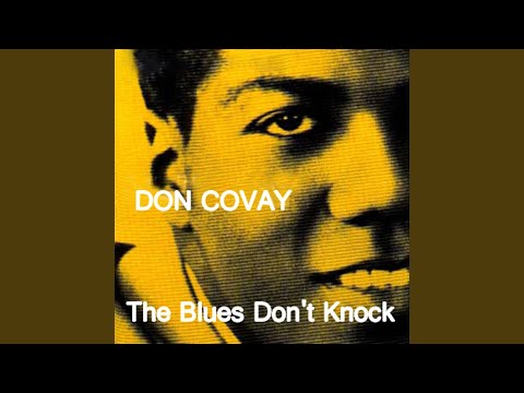 Blues Ain't Nothing but a Good Woman on Your Mind