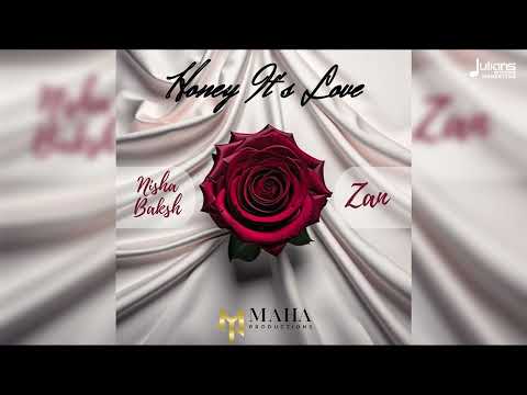 Nisha Baksh and Zan - Honey It's Love | 2023 Soca | Official Audio