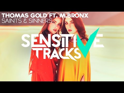 Thomas Gold feat. M.BRONX - Saints & Sinners