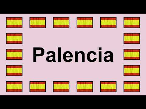 Pronunciar PALENCIA en Español 🇪🇸