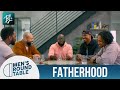Fatherhood S2E2 Men S Round Table A Black Love Series