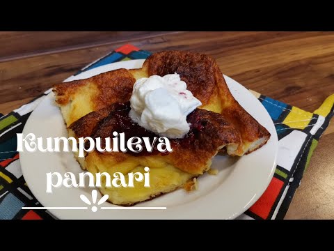 Kumpuileva Pannukakku (Suosikki Resepti)