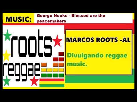 DIVULGANDO: George Nooks - Blessed are the peacemakers / MARCOS ROOTS - AL