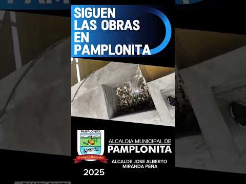 SIGUEN LAS OBRAS EN PAMPLONITA