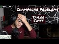 Taylor Swift | champagne problems | evermore | REACTION