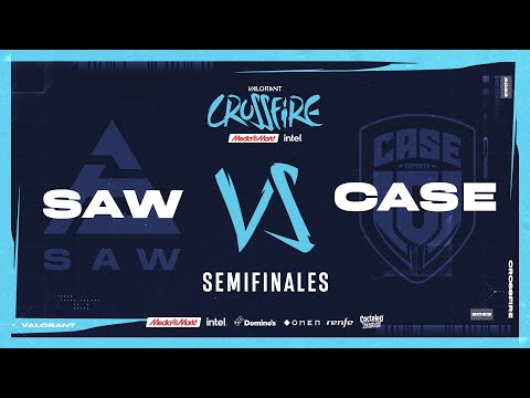 SAW VS CASE ESPORTS - MAPA 1 - SEMIFINAL - CROSSFIRE MEDIAMARKT E INTEL 2023