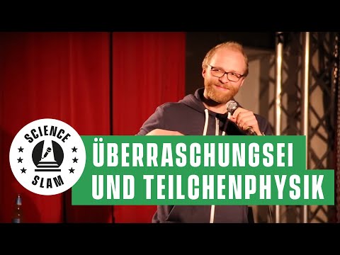 Die Welt aus der Sicht eines Teilchenphysikers (Science Slam von Marc Wenskat)