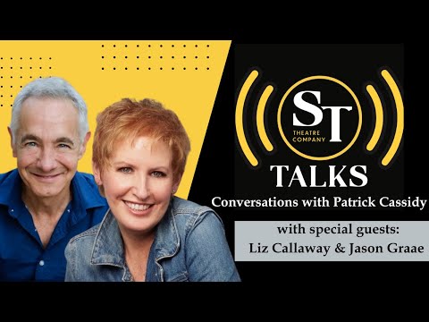 STUDIO TENN TALKS ~ Special Guests LIZ CALLAWAY & JASON GRAAE ~ Hosted by Patrick Cassidy