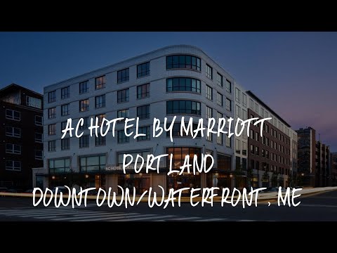 AC Hotel by Marriott Portland Downtown/Waterfront, ME Review - Portland , United States of America