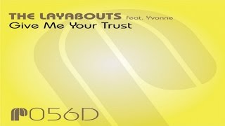 The Layabouts feat. Yvonne - Give Me Your Trust (The Layabouts Main Vocal Mix)