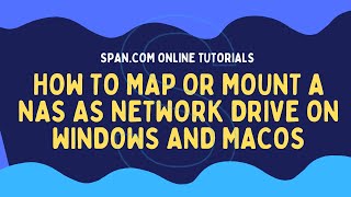How to map or mount a NAS as network drive on Windows and MacOS