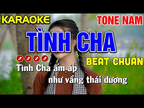 ✔ TÌNH CHA Karaoke Tone Nam ( BEAT CHUẨN ) - Tình Trần Organ