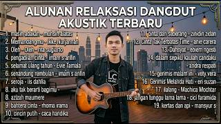 Download lagu ALUNAN RELAKSASI DANGDUT AKUSTIK TERBARU - Full Album Cover Syahdu LC MUSIC mp3