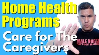 E | Care for the Caregiver program | Home Health Marketing