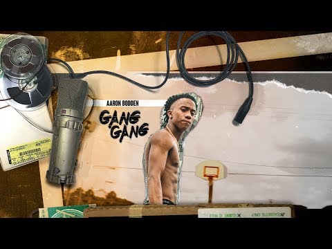 Aaron Bodden - Gang Gang (Official Video)