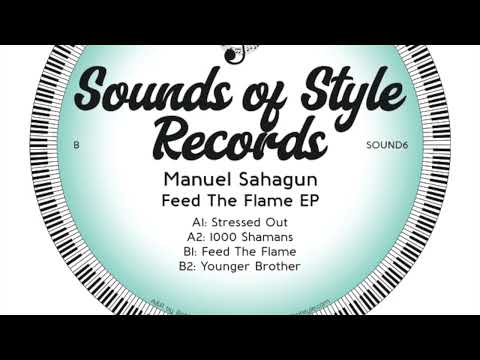 Manuel Sahagun -Feed The flame-