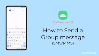 How to Send a Group message (SMS/MMS) [Android 14]