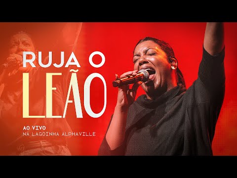 RUJA O LEÃO – SUED SILVA AO VIVO NA LAGOINHA ALPHAVILLE | MINISTRAÇÃO PODEROSA