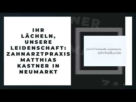 Zahnarzt Matthias Kastner YouTube-Vdeominiatur 6