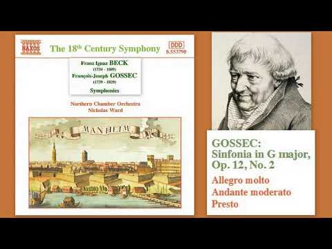 François-Joseph Gossec: Sinfonia in G major, Op. 12 No. 2, Nicholas Ward (conductor)