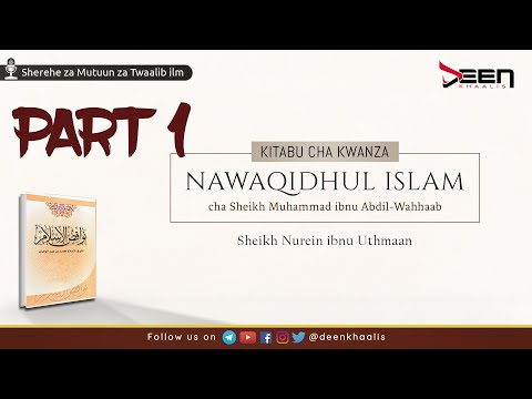 Nawaqidhul Islam - Part 1